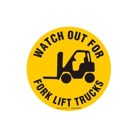 Brady Brady Floor Watch Out For Fork Lift Trucks Sign, Yellow/Black, Anit-skid, Vinyl, 17inDia 92404